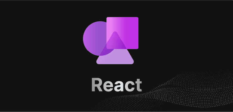 React