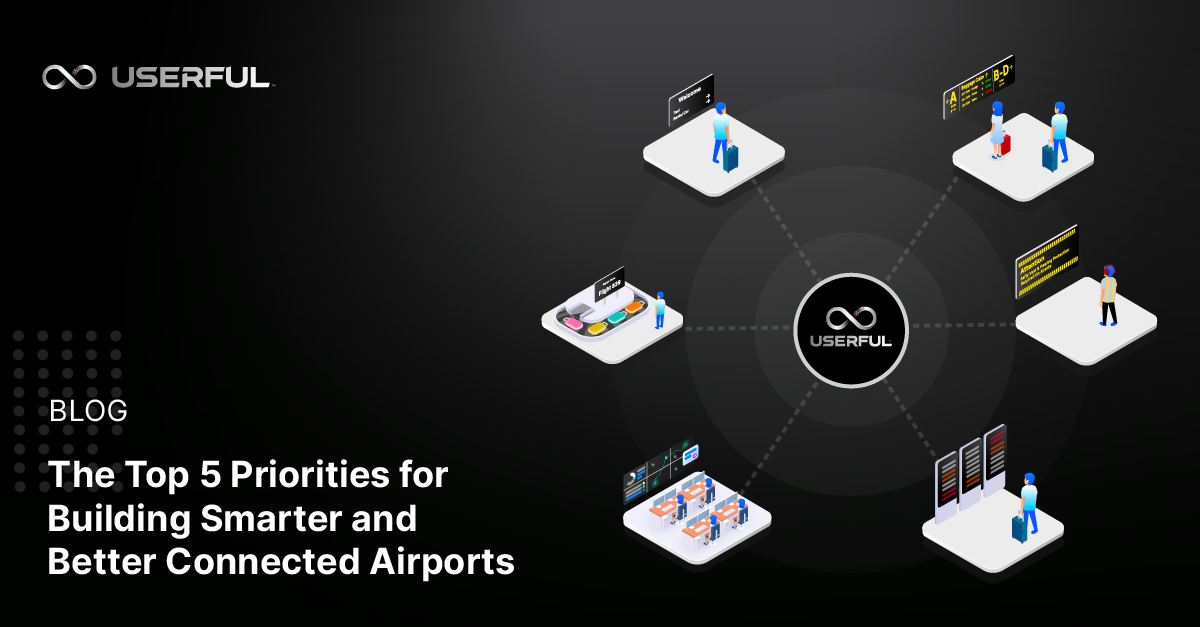 The Top 5 Priorities for Building Smarter and Better Connected Airports