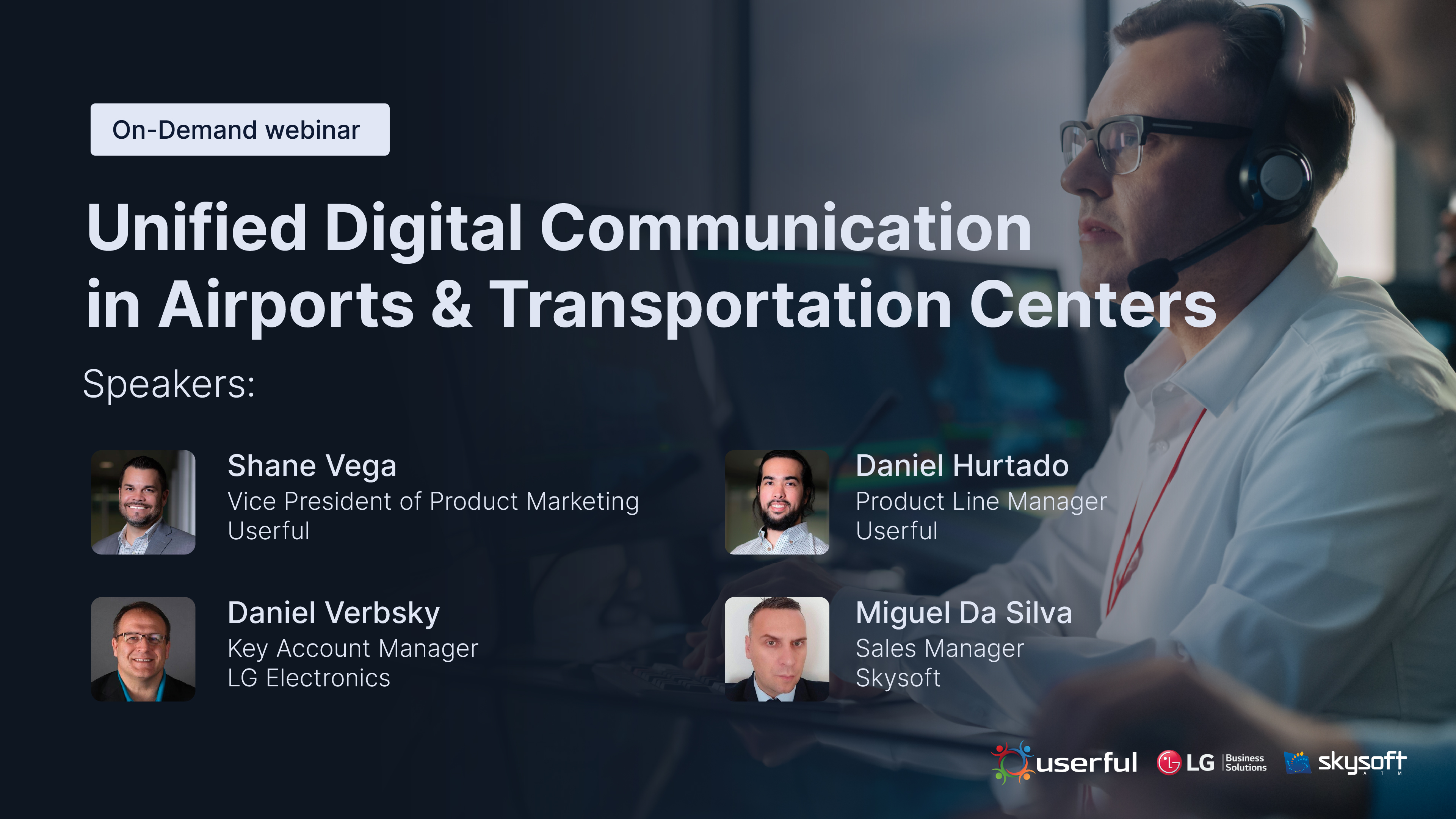 Webinar, speakers from Userful, LG Electronics, Skysoft, for Unified Digital Communication in Airports & Transportation Centers