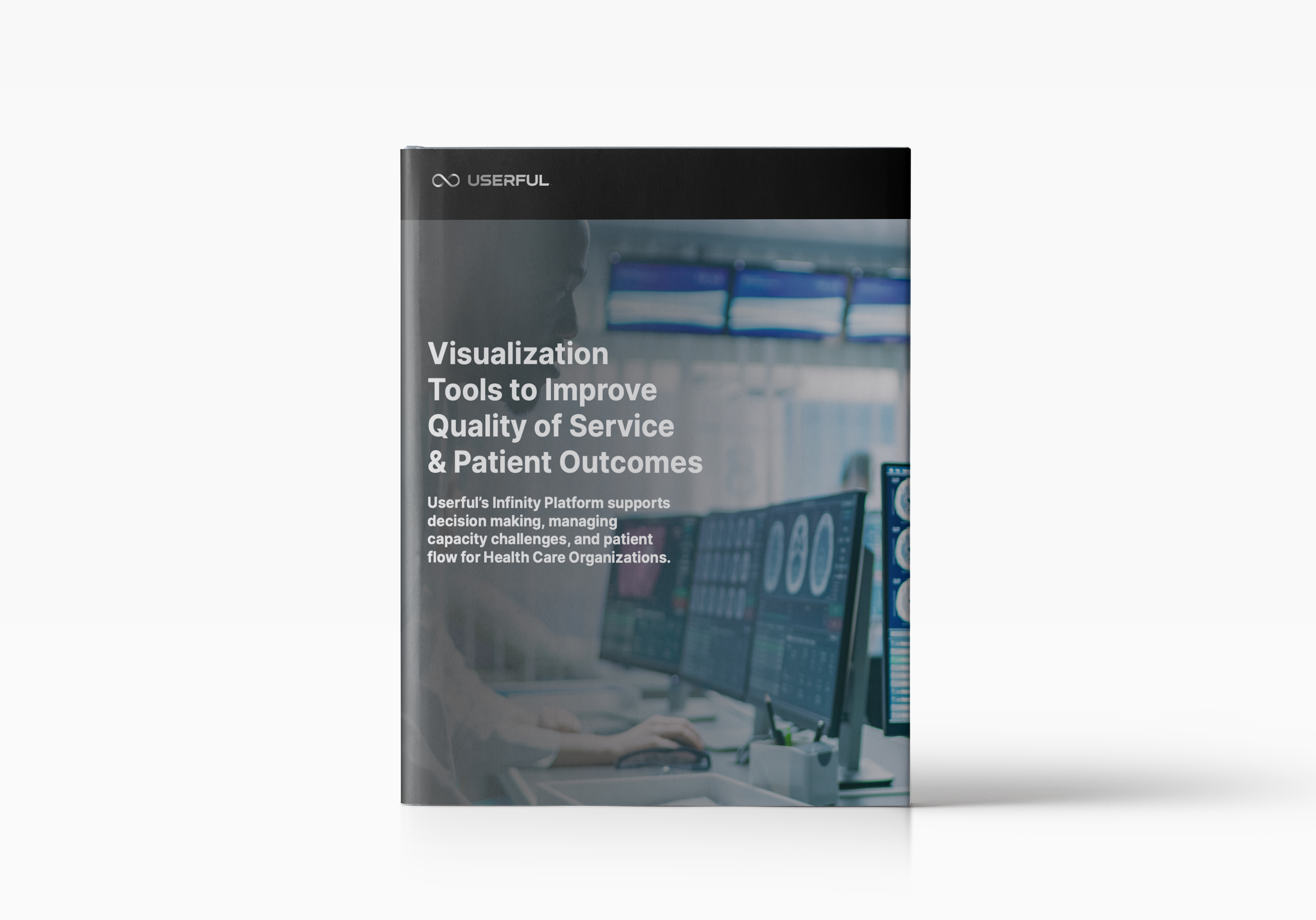 Visualization Tools to Improve Quality of Service & Patient Outcomes
